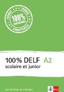 100% DELF A2 - Version scolaire et junior. Livre de l'élève