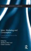 Islam, Marketing and Consumption