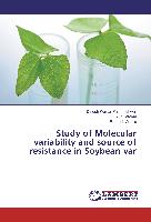 Study of Molecular variability and source of resistance in Soybean var