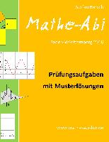 Mathe-Abi Baden-Württemberg 2016 - Prüfungsaufgaben mit Musterlösungen
