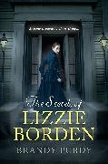 The Secrets Of Lizzie Borden