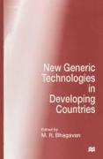 New Generic Technologies in Developing Countries