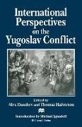 International Perspectives on the Yugoslav Conflict