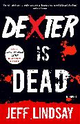 Dexter Is Dead