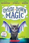 Upside-Down Magic (Upside-Down Magic #1): Volume 1