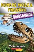 Lector de Scholastic, Nivel 2: Hombre Mosca Presenta: Dinosaurios (Fly Guy Presents: Dinosaurs)