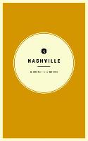 Wildsam Field Guides: Nashville