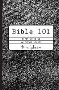 Bible 101: First Steps in Spiritual Growth