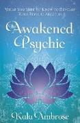 The Awakened Psychic