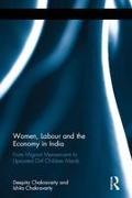 Women, Labour and the Economy in India