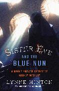 Sister Eve and the Blue Nun