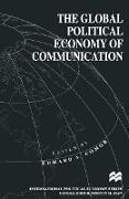 The Global Political Economy of Communication