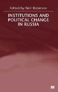 Institutions and Political Change in Russia