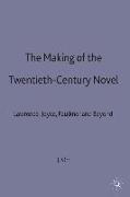 The Making of the Twentieth-Century Novel