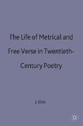 Life of Metrical and Free Verse
