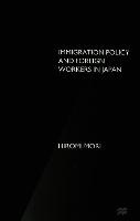 Immigration Policy and Foreign Workers in Japan