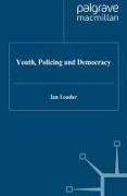 Youth, Policing and Democracy