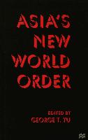 Asia's New World Order