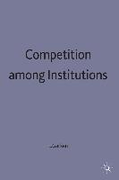 Competition Among Institutions