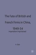 Fate of British and French Firms in China