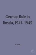 German Rule in Russia, 1941-1945