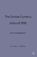 The German Currency Union of 1990