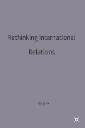 Rethinking International Relations