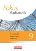 Fokus Mathematik, Rheinland-Pfalz - Ausgabe 2015, 9. Schuljahr, Arbeitsheft mit Lösungen