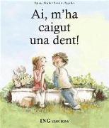 Ai, i'ha caigut una dent!