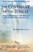 Covenant of the Torch: A Forgotten Encounter in the History of the Exodus and Wilderness Journey (Book 2)