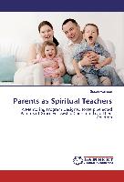 Parents as Spiritual Teachers