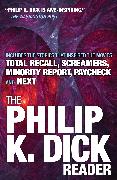 The Philip K. Dick Reader