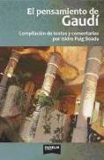 El pensamiento de Gaudí : complicación de textos y comentarios