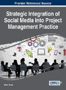 Strategic Integration of Social Media into Project Management Practice