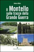 Il Montello sulle tracce della grande guerra