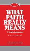 What Faith Really Means
