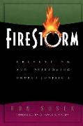 Firestorm – Preventing and Overcoming Church Conflicts