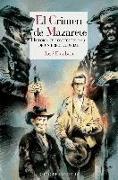 El crimen de Mazarete : historia (y consecuencias) de un error judicial