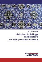 Historical buildings architecture