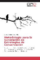 Metodología para la Generación de Estrategias de Conservación