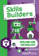 Skills Builders Spelling and Vocabulary Year 4 Pupil Book new edition