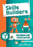 Skills Builders Grammar and Punctuation Year 5 Pupil Book new edition