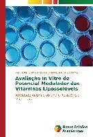 Avaliação In Vitro do Potencial Modulador das Vitaminas Lipossolúveis