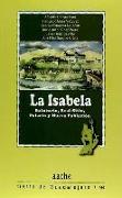 La Isabela : balneario, Real Sitio, palacio y nueva población