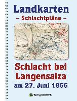 LANDKARTEN - Schlachtpläne - Schlacht bei Langensalza am 27. Juni 1866