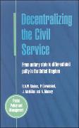 Decentralizing the Civil Service