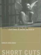 Shakespeare on Film – Such Things as Dreams Are Made Of