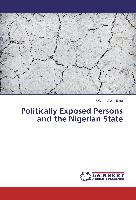 Politically Exposed Persons and the Nigerian State