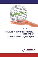 Factors Affecting Students¿ Motivation