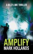 Amplify: A Billy Lime Thriller